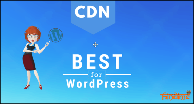Best CDN services for WordPress Blog