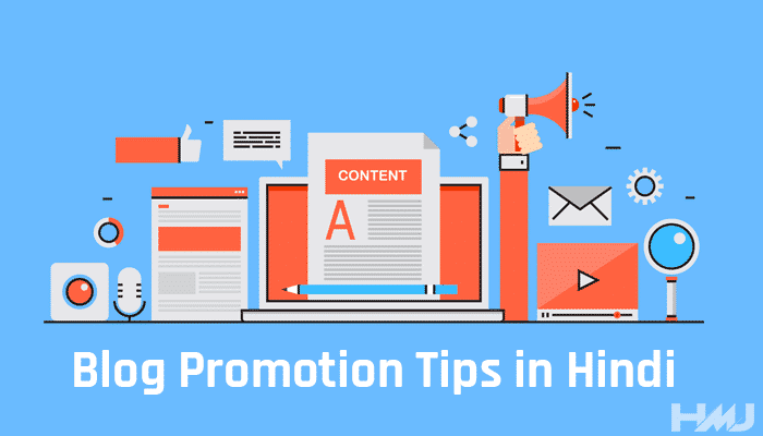 Blog Promotion Tips in Hindi